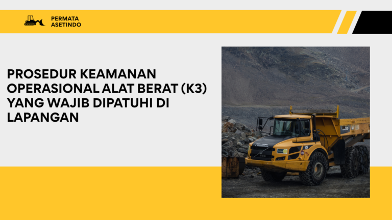 Prosedur K3 Alat Berat